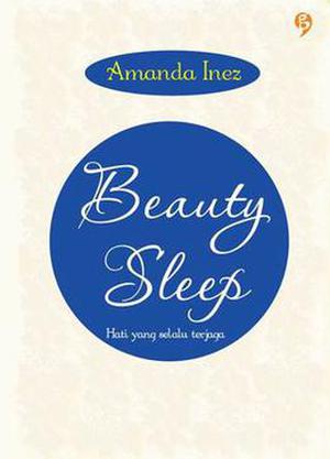 Beauty Sleep by Amanda Inez