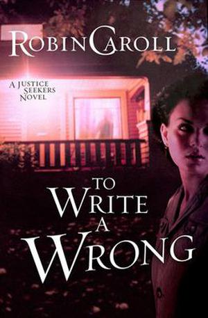 To Write a Wrong (Justice Seekers #2)