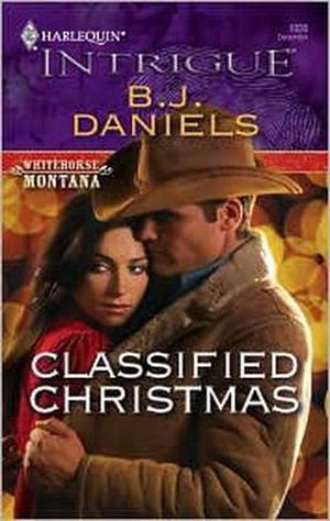 Classified Christmas by B.J. Daniels