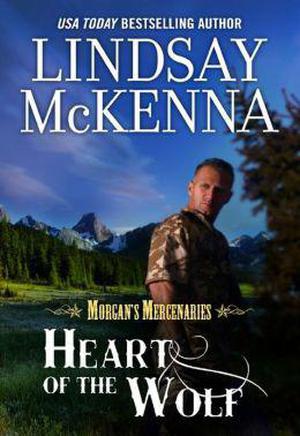 Heart Of The Wolf (Morgan's Mercenaries #1)