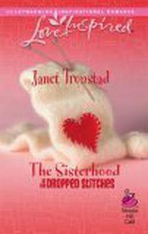 The Sisterhood of the Dropped Stitches (Dropped Stitches #1)