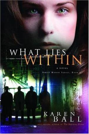 What Lies Within by Karen Ball