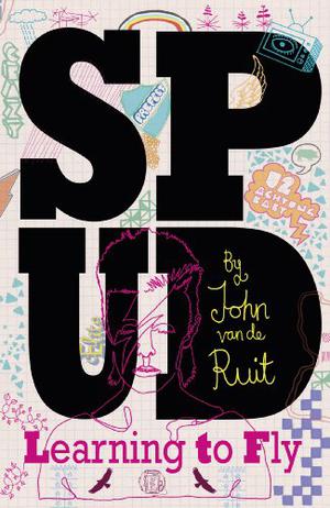 Spud: Learning to Fly by John van de Ruit
