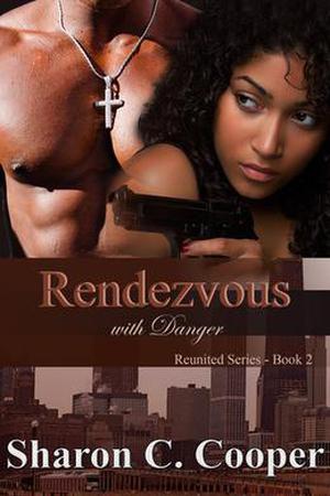 Rendezvous with Danger (Reunited Series #2)