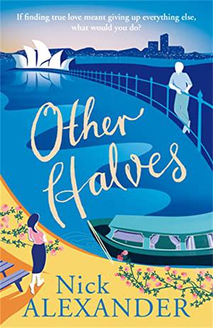 Other Halves by Nick Alexander