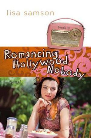 Romancing Hollywood Nobody (Hollywood Nobody #3)