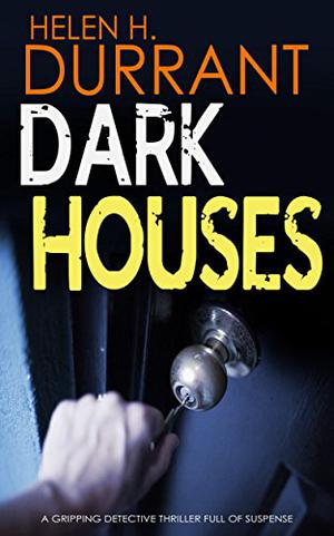 Dark Houses by Helen H. Durrant