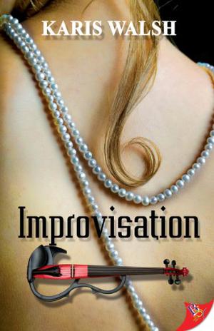 Improvisation by Karis Walsh, Melissa Sternenberg