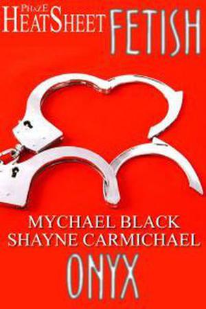 Onyx by Shayne Carmichael, Mychael Black