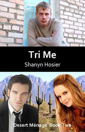 Tri Me (Desert Menage #2)