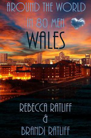 Wales (Around the World in 80 Men #14)