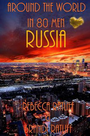 Russia (Around the World in 80 Men #15)