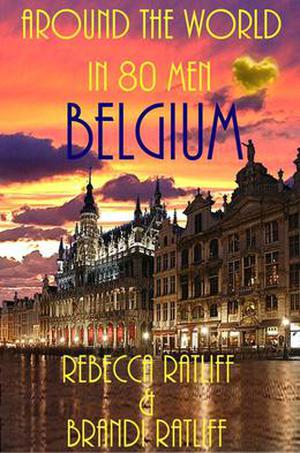 Belgium (Around the World in 80 Men #20)