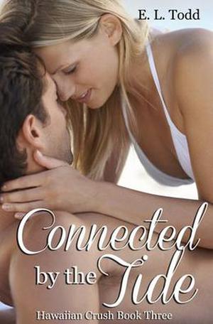 Connected by the Tide (Hawaiian Crush #3)