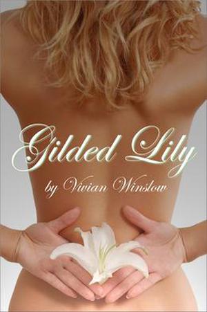 Gilded Lily (Gilded Flower #1)