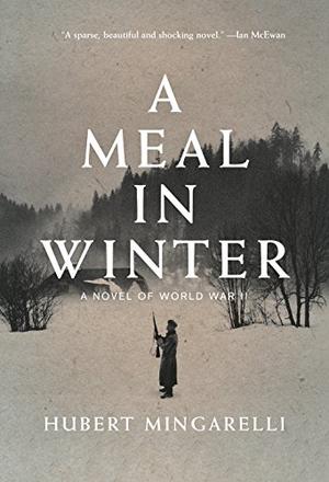 A Meal in Winter by Hubert Mingarelli