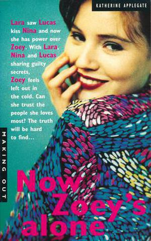 Now Zoey's Alone (Making Out #24)