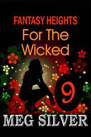 For The Wicked (Fantasy Heights #9)