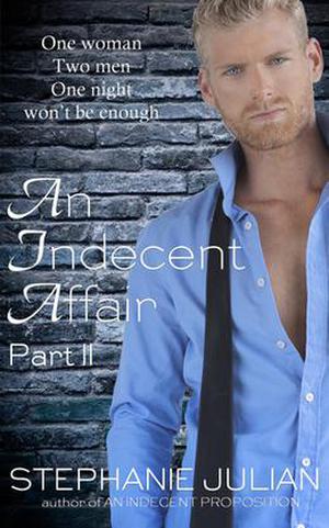 An Indecent Affair (An Indecent Affair #2)
