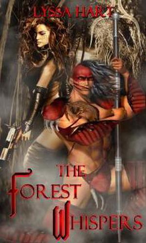 The Forest Whispers by Lyssa Hart