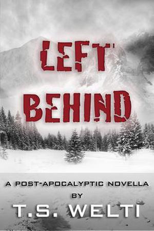 Left Behind (No Shelter Trilogy #2)