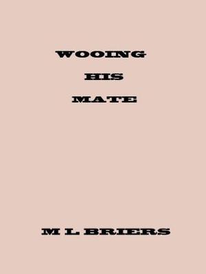 Wooing His Mate (His Mate #13)