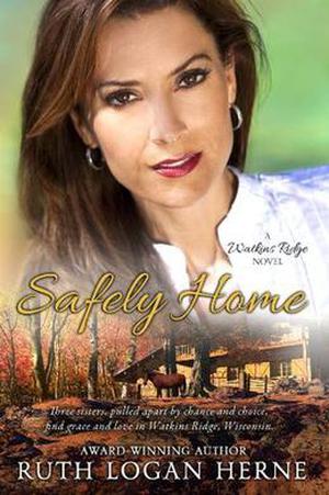 Safely Home  (Watkins Ridge) by Ruth Logan Herne