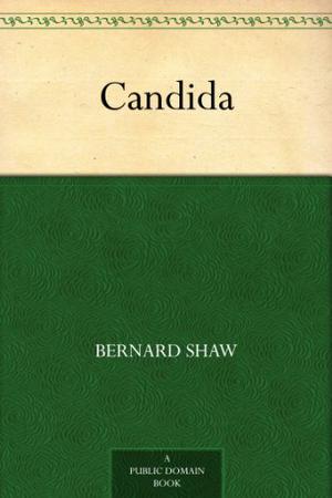 Candida by George Bernard Shaw