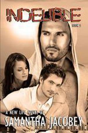 Indelible (New Life #5)