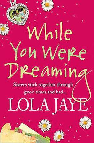 While You Were Dreaming. Lola Jaye by Lola Jaye