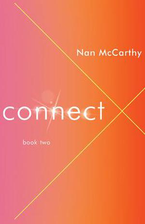 Connect: Book Two by Nan McCarthy