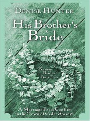 His Brother's Bride (Kansas Brides #4)