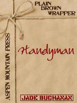 Handyman  (Plain Brown Wrapper) by Jade Buchanan