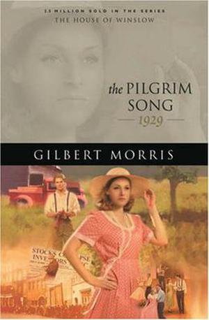 The Pilgrim Song: 1929 (House of Winslow #29)