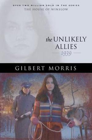The Unlikely Allies: 1940The Unlikely Allies: 1940 (House of Winslow #36)
