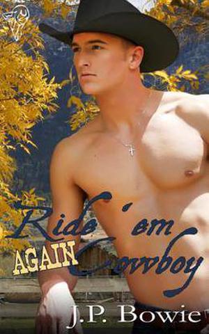 Ride 'Em Again Cowboy (Ride 'Em #2)