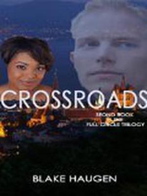 Crossroads by Blake Haugen