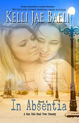 In Absentia by Kelli Jae Baeli
