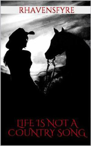 Life Is Not a Country Song (Chase and Rowan #1)