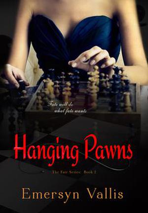 Hanging Pawns (Fate #2)