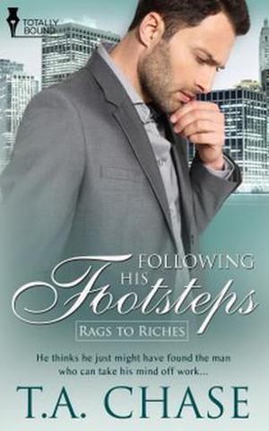 Following his Footsteps (Rags to Riches #3)