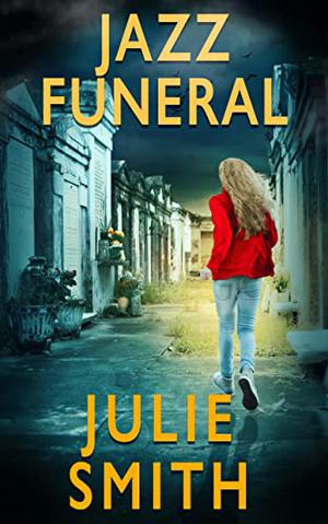 Jazz Funeral by Julie Smith