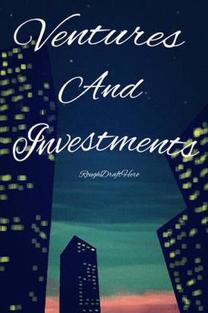 Ventures and Investments by RoughDraftHero
