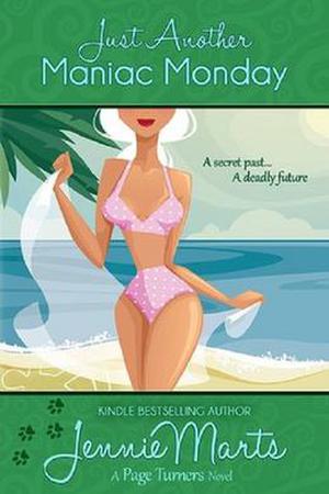 Just Another Maniac Monday (A Page Turners Novel #3)