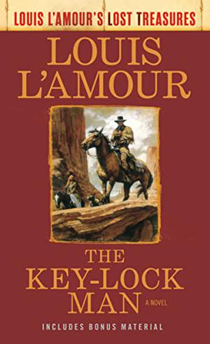 The Key-Lock Man by Louis L'Amour