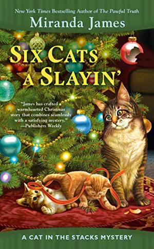 Six Cats a Slayin' (Cat in the Stacks #10)
