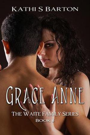 Grace Anne (The Waite Family #6)