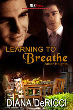Learning to Breathe (Arbor Heights #6)