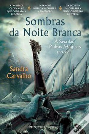 Sombras da Noite Branca by Sandra Carvalho