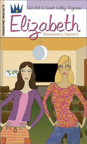 Downstairs, Upstairs by Francine Pascal, Laurie John